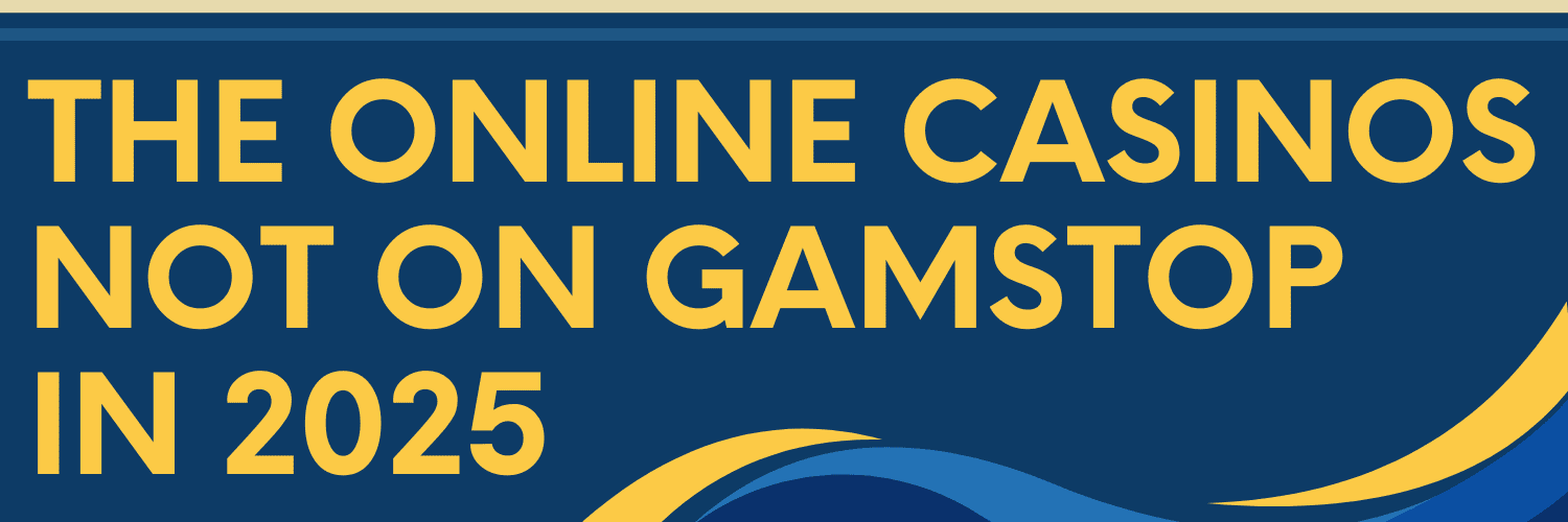 Discover Gambling Sites Not on GamStop Your Guide to Unrestricted Online Gaming